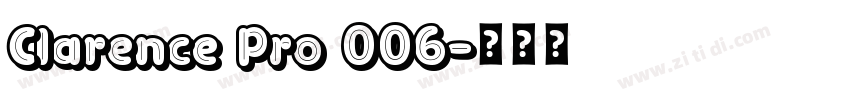 Clarence Pro 006字体转换